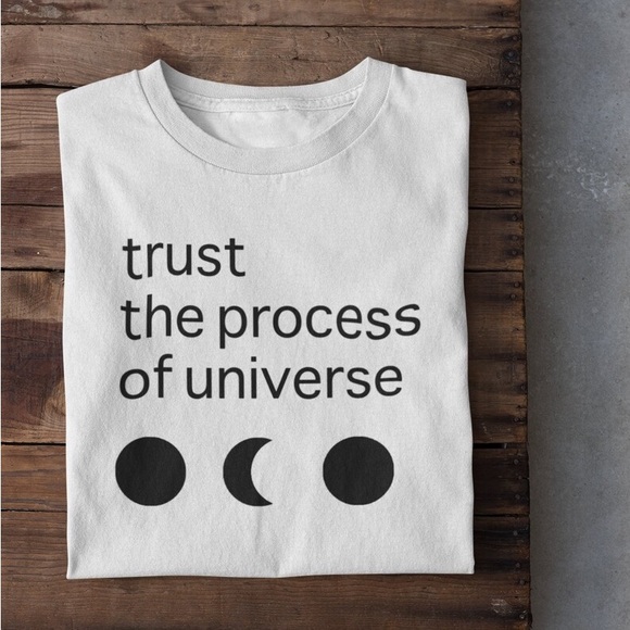 Trust the process of universe tshirt brand new - Picture 4 of 6
